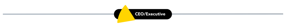 CEOs and Executives